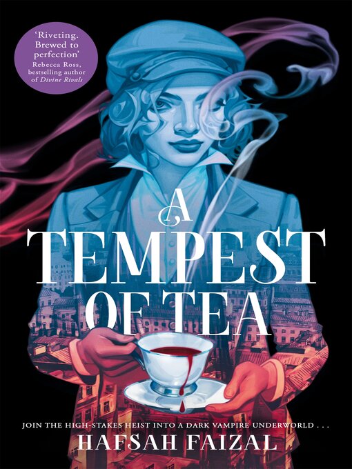 Title details for A Tempest of Tea by Hafsah Faizal - Available